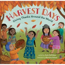 Harvest Days - (World of Celebrations) by Kate Depalma
