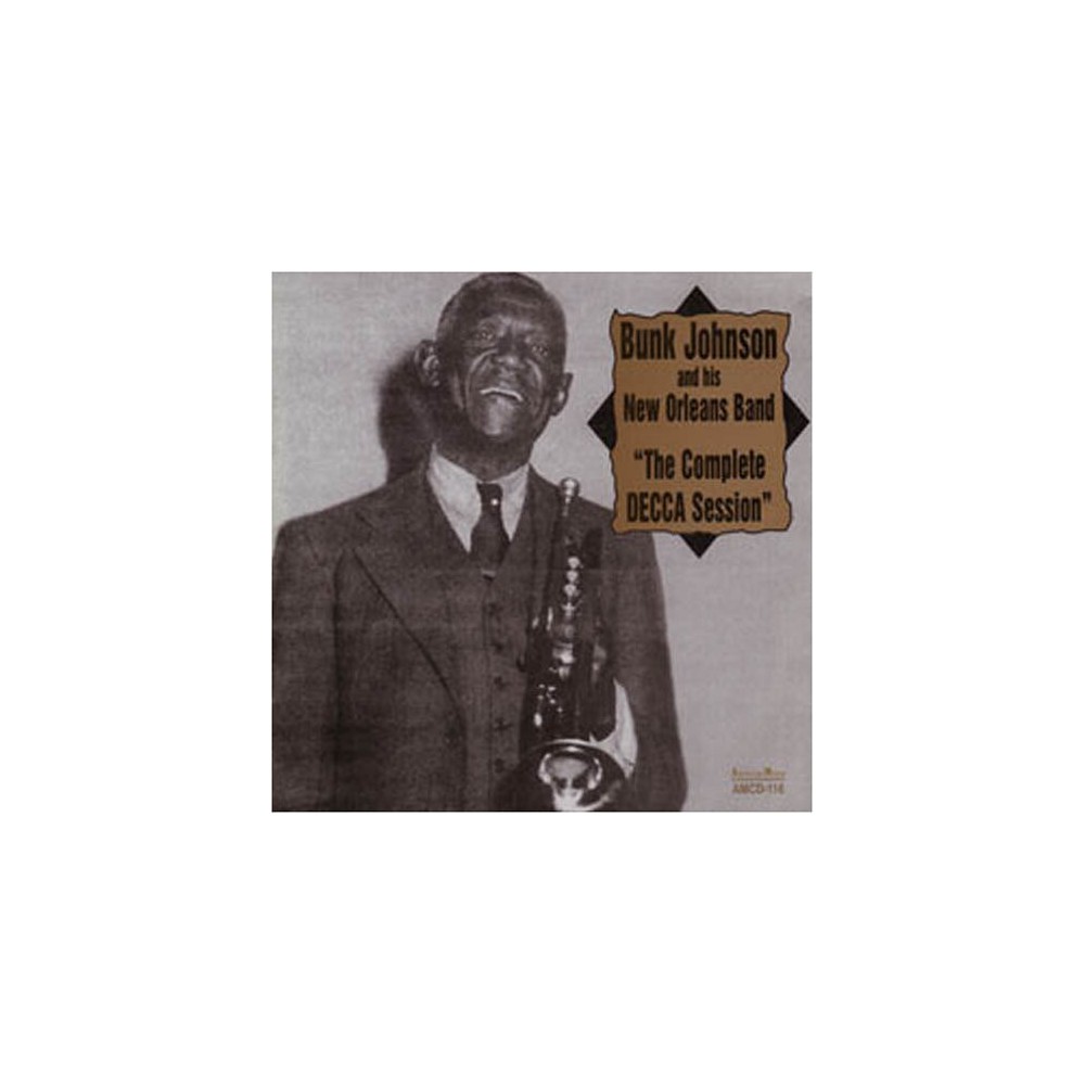 Bunk Johnson & His New Orleans Band - The Complete Decca Session (CD)