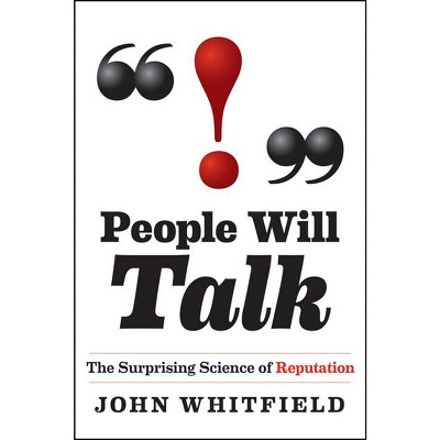 People Will Talk - by  John Whitfield (Hardcover)
