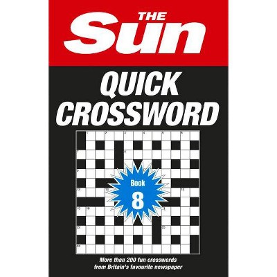 The Sun Puzzle Books - The Sun Quick Crossword Book 8, 8 - (Paperback)