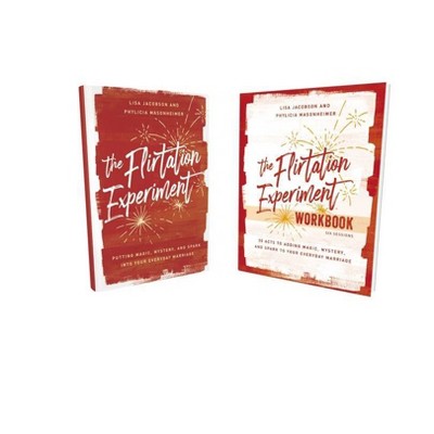 The Flirtation Experiment Book with Workbook - by  Lisa Jacobson & Phylicia Masonheimer (Mixed Media Product)