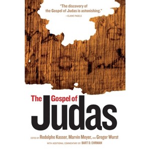 The Gospel of Judas - by  National Geographic Society (Hardcover) - 1 of 1