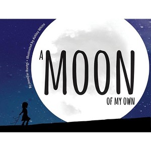 A Moon of My Own - by  Jennifer Rustgi (Paperback) - 1 of 1