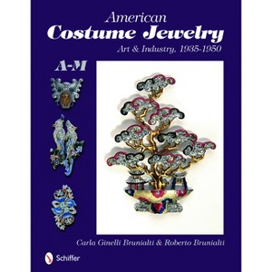 American Costume Jewelry - by  Brunialti (Hardcover) - 1 of 1