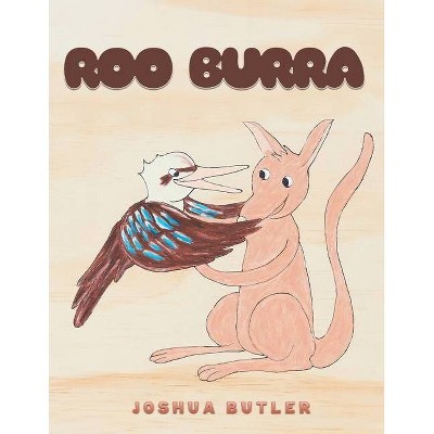 Roo Burra - by  Joshua Butler (Paperback)