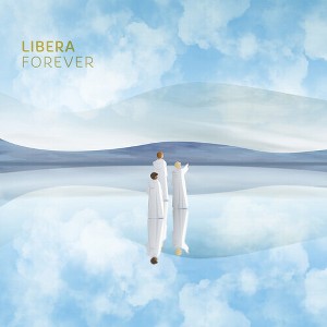 Libera - Forever (CD) - 1 of 1
