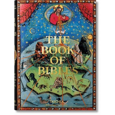 Le Livre Des Bibles - (Bibliotheca Universalis) by  Stephan Füssel & Christian Gastgeber & Andreas Fingernagel (Hardcover)