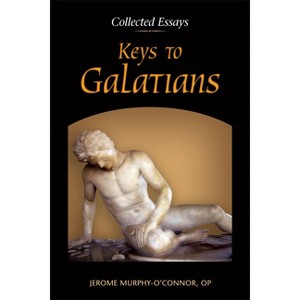 Keys to Galatians - by  Jerome Murphy-O'Connor (Paperback) - 1 of 1