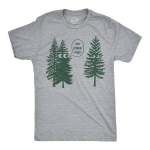 Mens Funny T Shirts You Lookin Pine Sarcastic Tree Graphic Novelty Nature Tee For Men - Crazy Dog Men's T Shirt - 1 of 4
