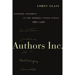 Authors Inc. - by  Loren Glass (Paperback) - 1 of 1