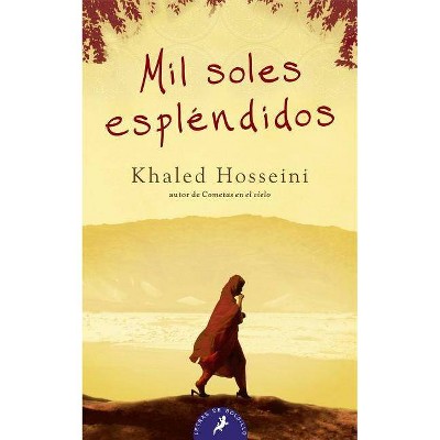 Mil Soles Esplendidos/ A Thousand Splendid Suns - by  Khaled Hosseini (Paperback)