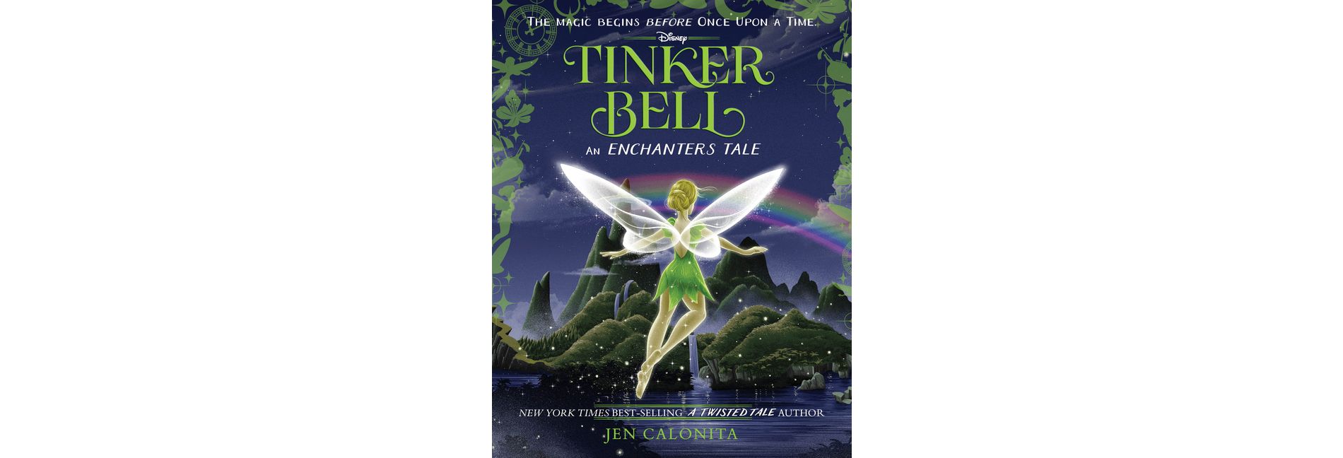 Tinker Bell: An Enchanters Tale - by  Jen Calonita (Hardcover)