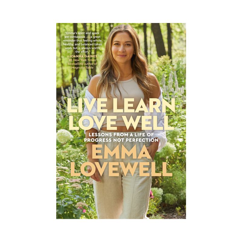 Live Learn Love Well - by Emma Lovewell, 1 of 2