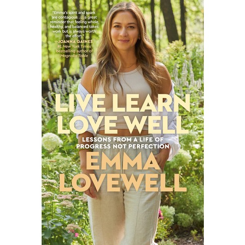 Live Learn Love Well - by Emma Lovewell (Hardcover) - image 1 of 1