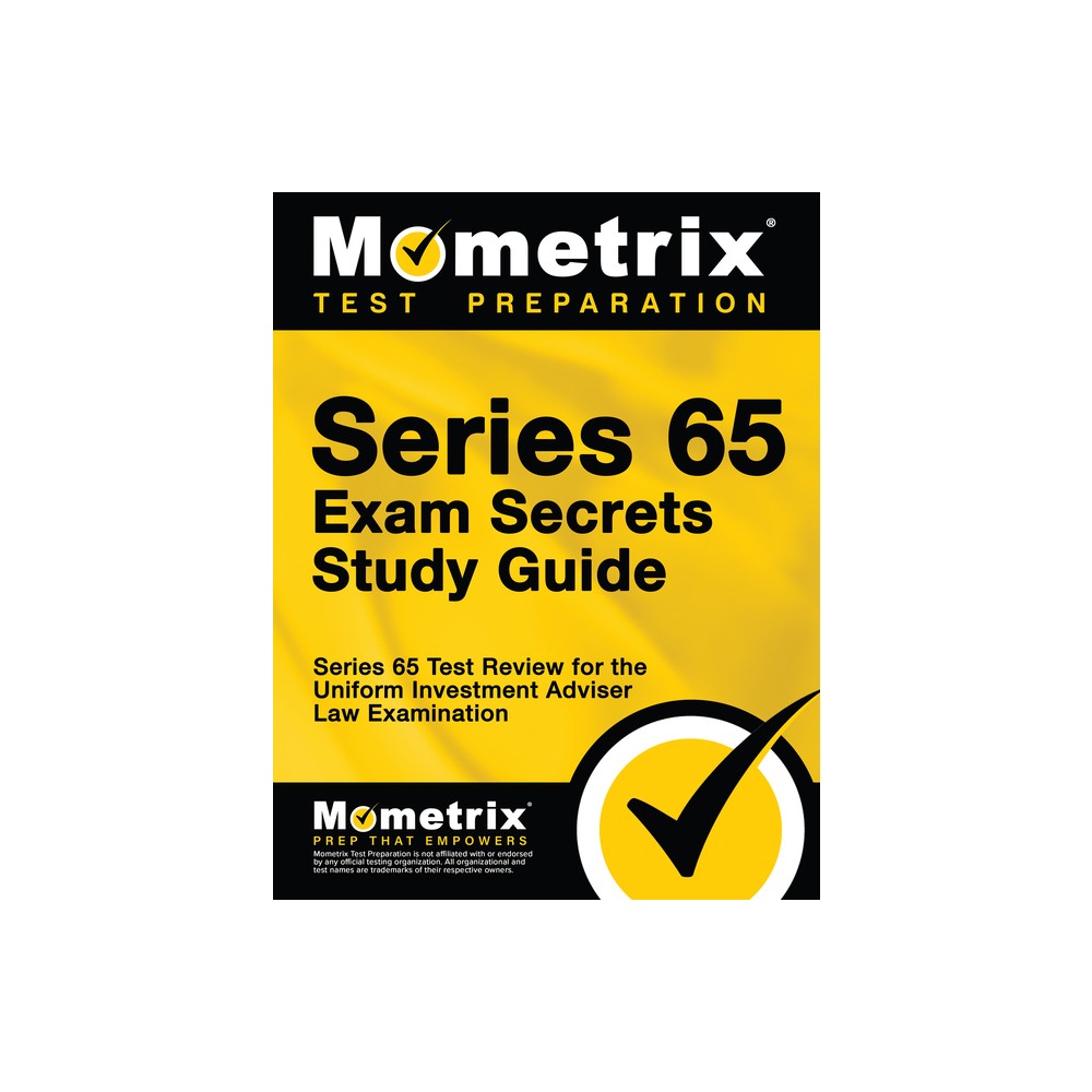 Series 65 Exam Secrets Study Guide - by Mometrix Financial Industry Certification Test Team (Paperback)