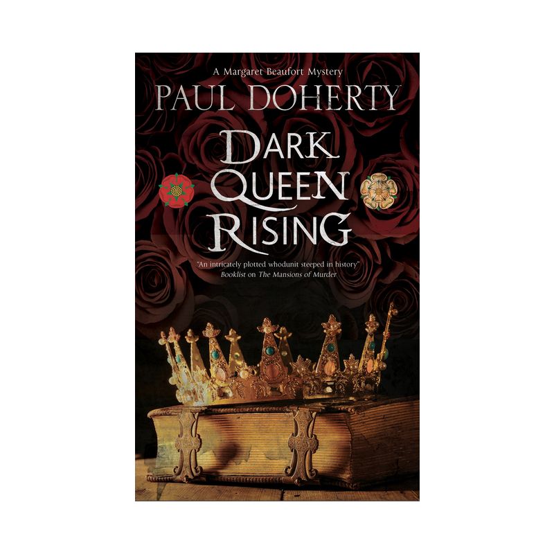 Dark Queen Rising - (Margaret Beaufort Tudor Mystery) Large Print by  Paul Doherty (Hardcover), 1 of 2