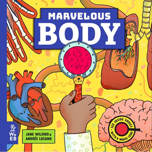 Marvelous Body - (Marvelous Magic Lens) by  Jane Wilsher (Hardcover) - image 1 of 1