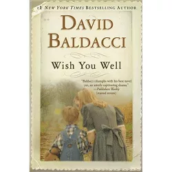 Wish You Well (Reprint) (Paperback) by David Baldacci