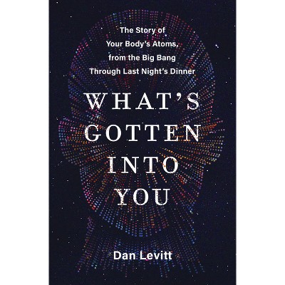What's Gotten Into You - by Dan Levitt