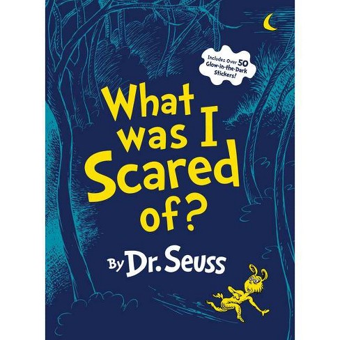 What Was I Scared Of - by Dr. Seuss (Hardcover) - image 1 of 1