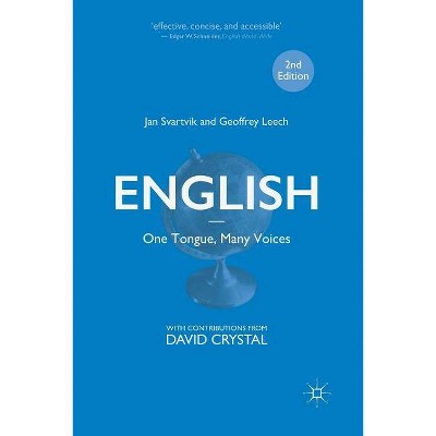 English - One Tongue, Many Voices - 2nd Edition by  Jan Svartvik & Geoffrey Leech (Paperback)