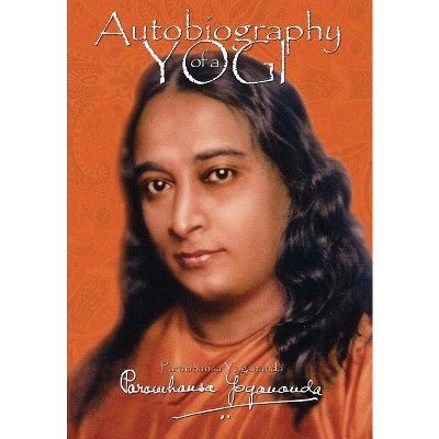 Autobiography Of A Yogi By Paramhansa Yogananda Paperback Target