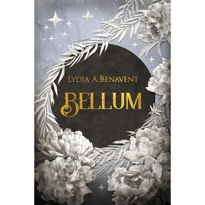 Bellum - by  Lydia Benavent (Paperback)