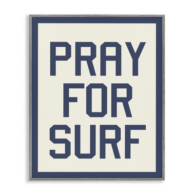 Stupell Industries Pray for Surf Phrase, 11" x 14"