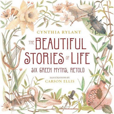 The Beautiful Stories of Life - by  Cynthia Rylant (Hardcover)