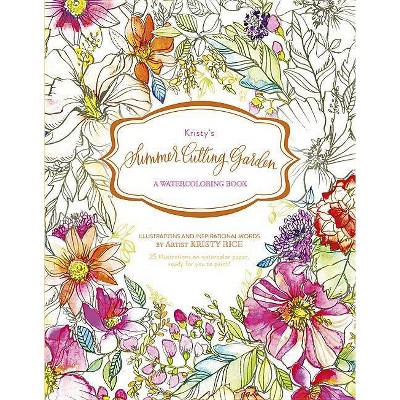  Kristy's Summer Cutting Garden - (Kristy's Cutting Garden) by  Kristy Rice (Paperback) 