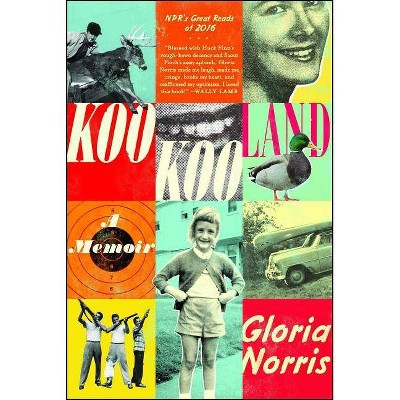 Kookooland - by  Gloria Norris (Paperback)