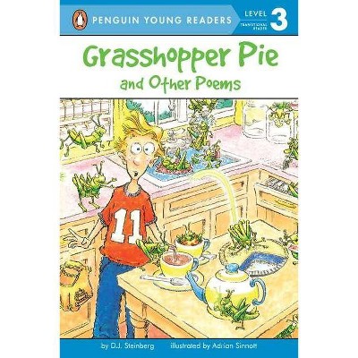  Grasshopper Pie and Other Poems - (All Aboard Poetry Reader: Level 2 (Paperback)) by  D J Steinberg (Paperback) 