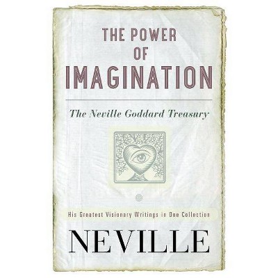 The Power of Imagination - by  Neville (Paperback)