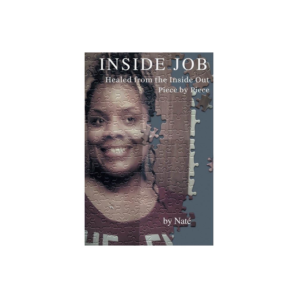 Inside Job - by Nate' (Paperback)