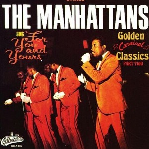 The Manhattans - Sing For You Or Yours (Vinyl) - 1 of 1