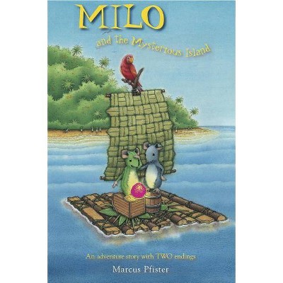 Milo and the Mysterious Island - by  Marcus Pfister (Hardcover)