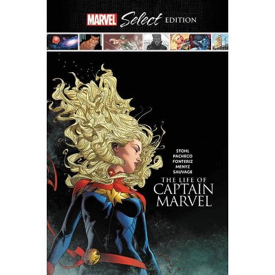 The Life of Captain Marvel Marvel Select Edition - (Hardcover)