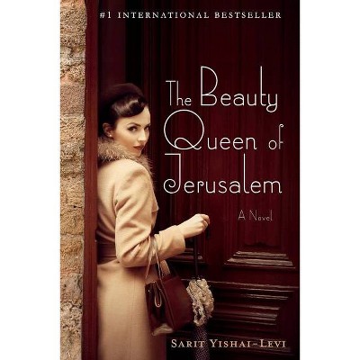 The Beauty Queen of Jerusalem - by  Sarit Yishai-Levi (Paperback)