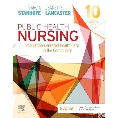 Public Health Nursing - 10th Edition by  Marcia Stanhope & Jeanette Lancaster (Paperback)