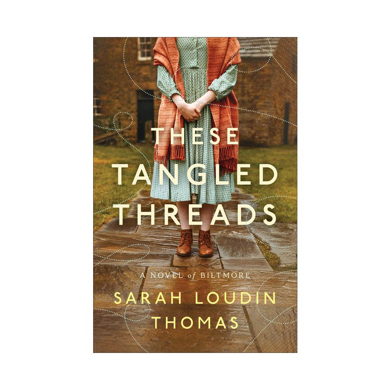 These Tangled Threads - by  Sarah Loudin Thomas (Paperback), 1 of 2