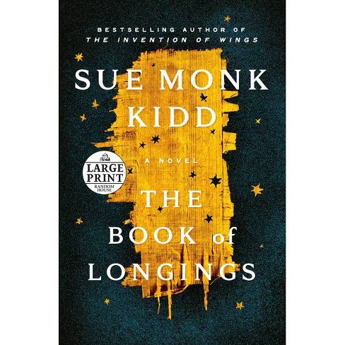 The Book Of Longings Large Print By Sue Monk Kidd Paperback Target