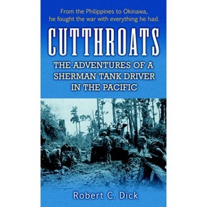 Cutthroats - by  Robert Dick (Paperback) - 1 of 1