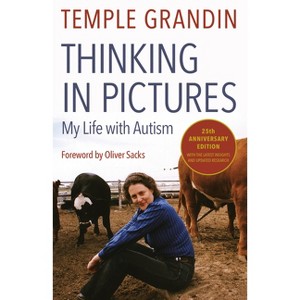 Thinking in Pictures, Expanded Edition - by  Temple Grandin (Paperback) - 1 of 1