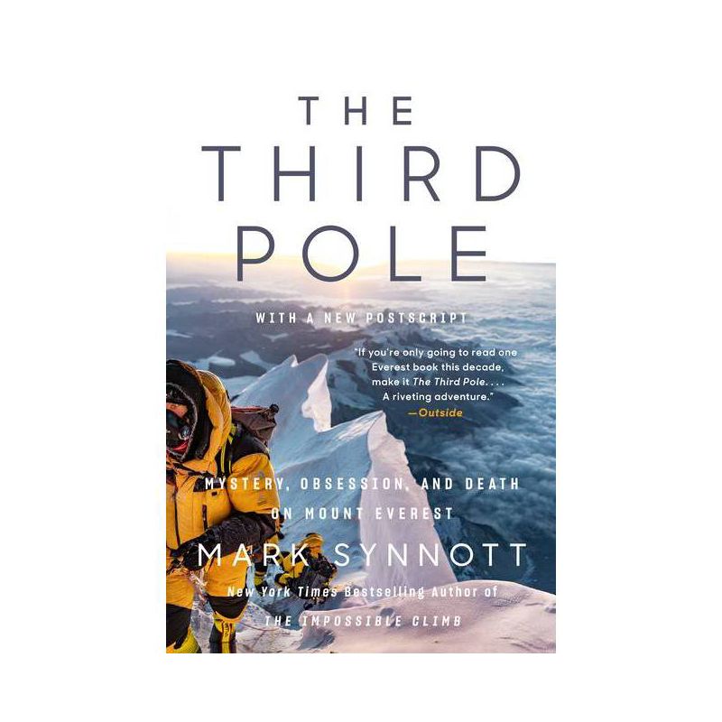 The Third Pole - by  Mark Synnott (Paperback), 1 of 2