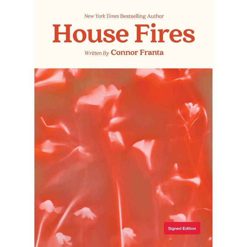 House Fires - Target Exclusive Signed Edition by Connor Franta (Hardcover), 1 of 2