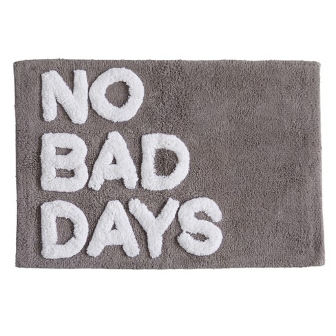 20" X 30" Novelty Tufted Bath Rug No Bad Days : Target