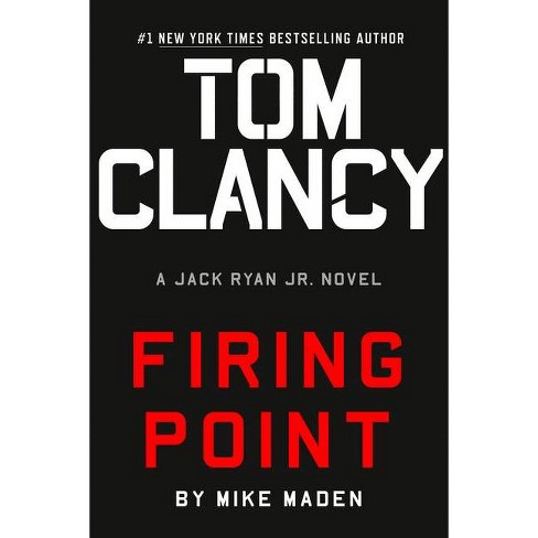 Tom Clancy Firing Point Jack Ryan Jr Novel By Mike Maden Hardcover Target