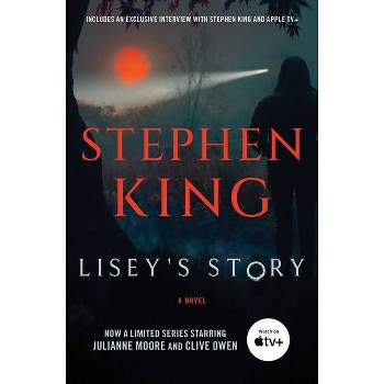 Lisey's Story - by  Stephen King (Paperback)