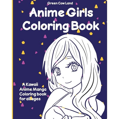Anime Girls Coloring Book - (paperback) : Target