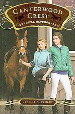 Rival Revenge, 7 - (Canterwood Crest) by  Jessica Burkhart (Paperback)